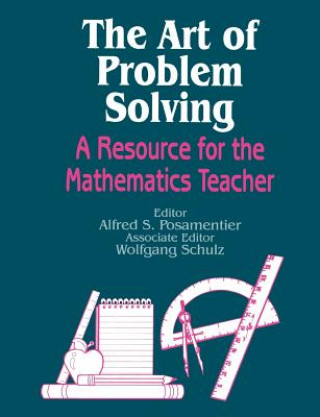 Książka Art of Problem Solving Alfred S. Posamentier