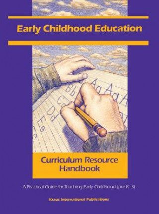 Könyv Early Childhood Education Curriculum Resource Handbook House Staff In House Staff