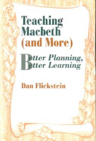 Livro Teaching Macbeth (and More) Dan Flickstein