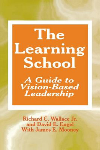 Könyv Learning School Richard C. Wallace