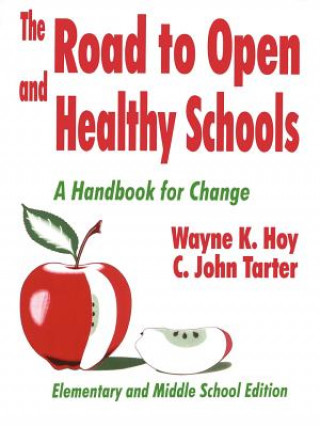 Carte Road to Open and Healthy Schools Wayne K. Hoy