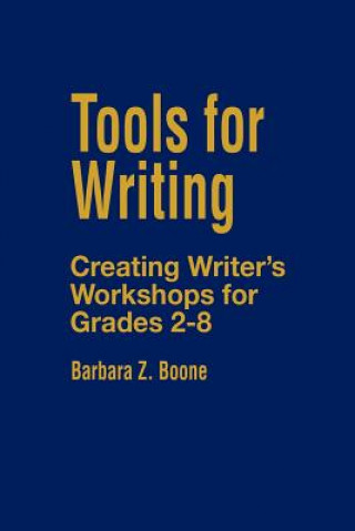 Książka Tools for Writing Barbara Z. Boone