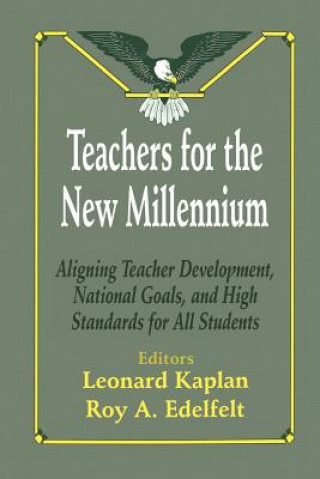 Kniha Teachers for the New Millennium Leonard Kaplan