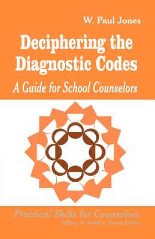 Kniha Deciphering the Diagnostic Codes W.Paul Jones