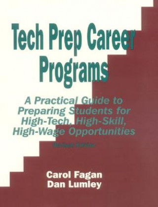 Knjiga Tech Prep Career Programs Carol Fagan