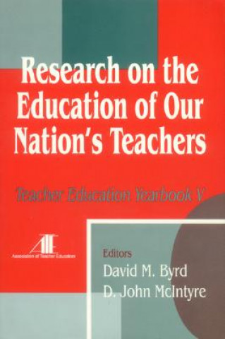 Carte Research on the Education of Our Nation's Teachers David M. Byrd