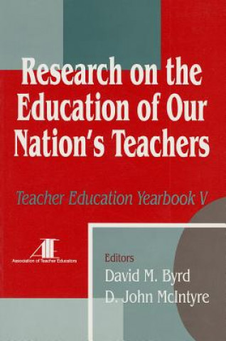 Könyv Research on the Education of Our Nation's Teachers David M. Byrd