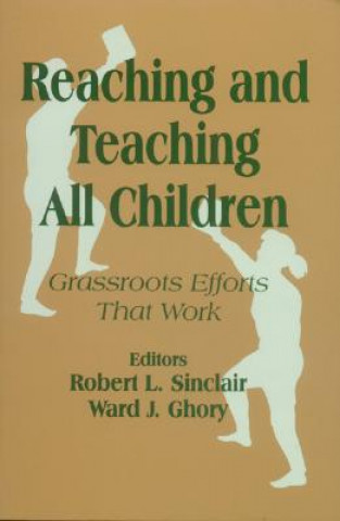 Livre Reaching and Teaching All Children Robert L. Sinclair