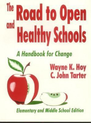 Knjiga Road to Open and Healthy Schools Wayne K. Hoy