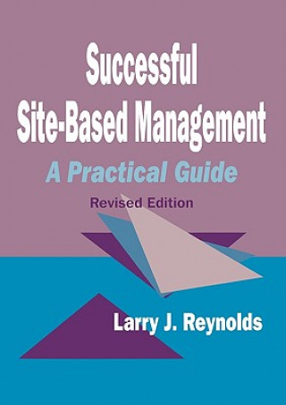 Buch Successful Site-Based Management Larry J. Reynolds