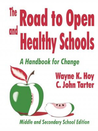 Knjiga Road to Open and Healthy Schools Wayne K. Hoy