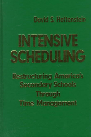 Knjiga Intensive Scheduling David S. Hottenstein