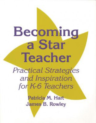 Книга Becoming a Star Teacher Patricia M. Hart