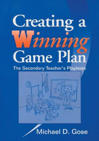 Libro Creating a Winning Game Plan Michael D. Gose