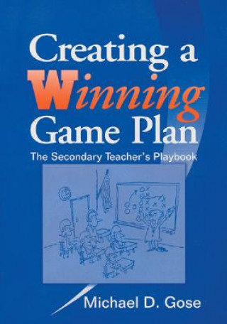 Könyv Creating a Winning Game Plan Michael D. Gose