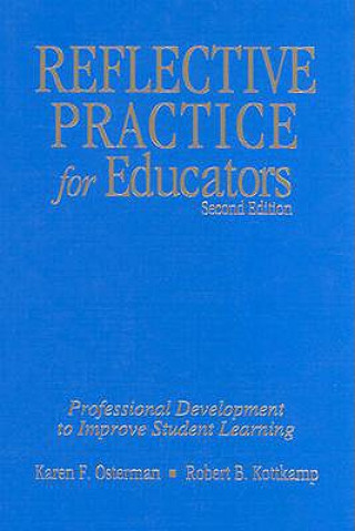 Kniha Reflective Practice for Educators Karen F. Osterman