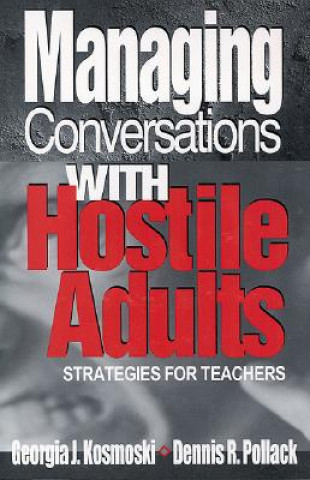 Livre Managing Conversations With Hostile Adults Georgia J. Kosmoski