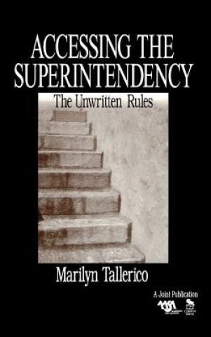 Kniha Accessing the Superintendency Marilyn Tallerico