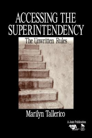 Könyv Accessing the Superintendency Marilyn Tallerico