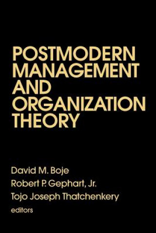 Kniha Postmodern Management and Organization Theory David Boje