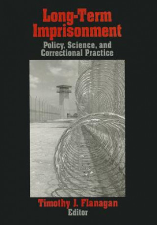 Knjiga Long-Term Imprisonment Timothy J. Flanagan