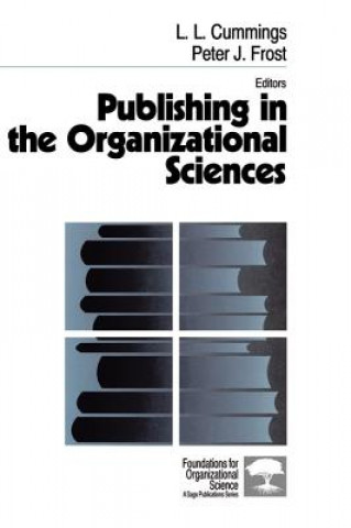 Kniha Publishing in the Organizational Sciences L.L. Cummings