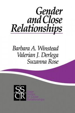 Книга Gender and Close Relationships Barbara A. Winstead