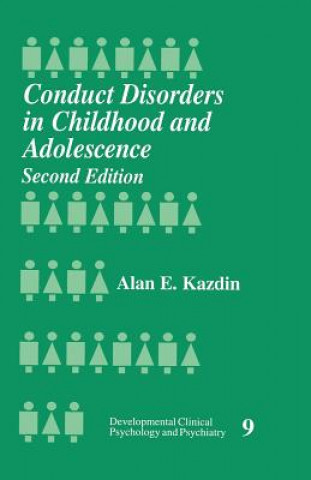 Książka Conduct Disorders in Childhood and Adolescence Alan E. Kazdin