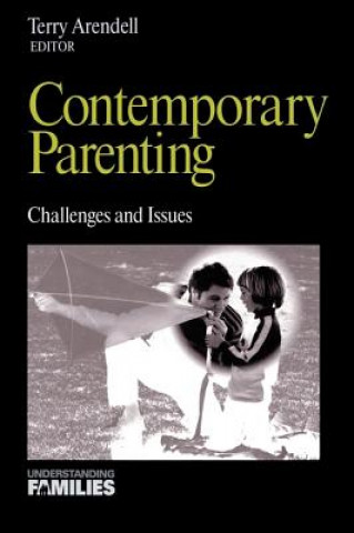 Knjiga Contemporary Parenting Terry J. Arendell