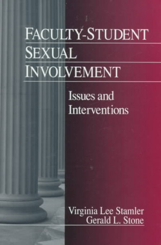 Kniha Faculty-Student Sexual Involvement Virginia Lee Stamler