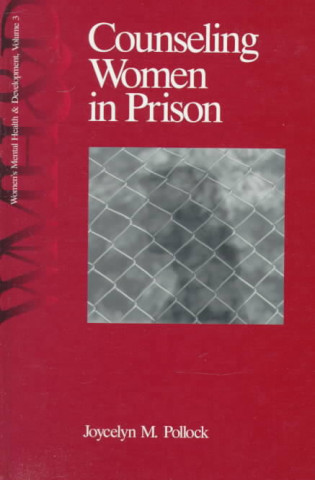 Carte Counseling Women in Prison Joycelyn M. Pollock
