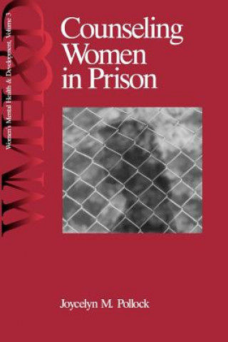 Книга Counseling Women in Prison Joycelyn M. Pollock