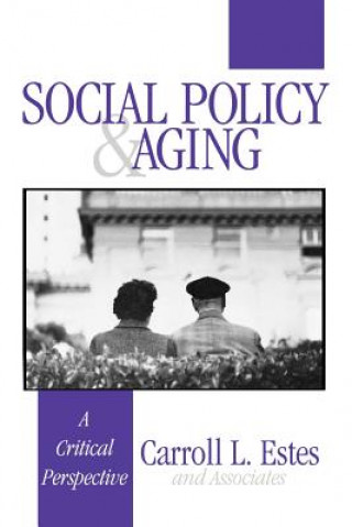 Buch Social Policy and Aging Carroll L. Estes