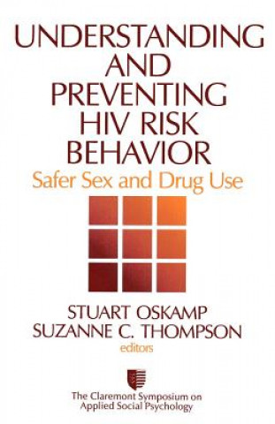 Könyv Understanding and Preventing HIV Risk Behavior Stuart Oskamp