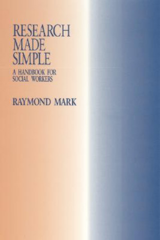 Knjiga Research Made Simple Raymond Mark