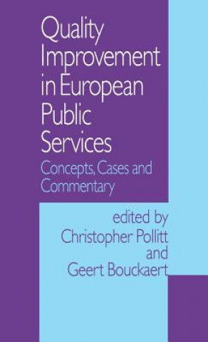 Kniha Quality Improvement in European Public Services Geert Bouckaert