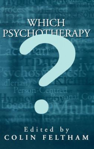 Carte Which Psychotherapy? Colin Feltham