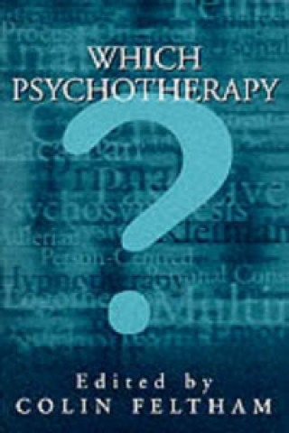Könyv Which Psychotherapy? Colin Feltham