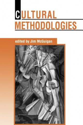 Buch Cultural Methodologies Jim Mcguigan