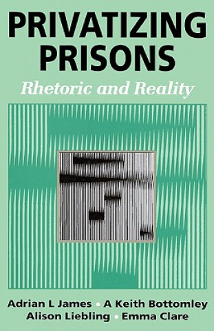 Βιβλίο Privatizing Prisons Adrian L. James