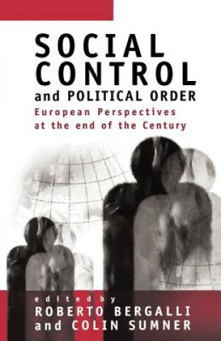 Livre Social Control and Political Order Roberto Bergalli