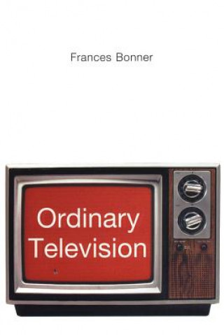 Buch Ordinary Television Frances Bonner