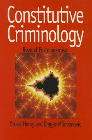 Книга Constitutive Criminology Stuart Henry