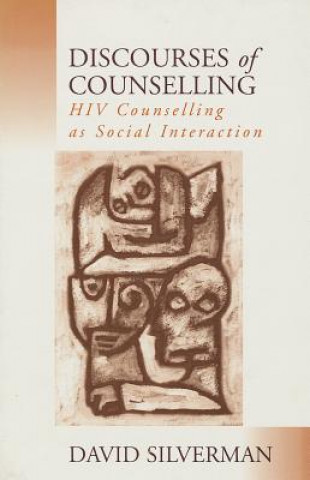 Kniha Discourses of Counselling David Silverman