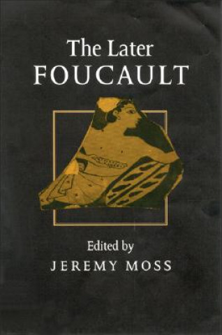 Book Later Foucault Jeremy Moss