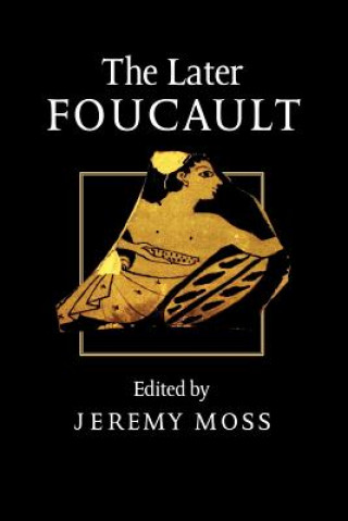 Book Later Foucault Jeremy Moss