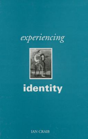 Книга Experiencing Identity Ian Craib