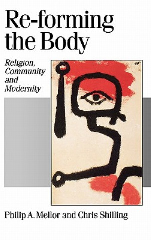 Buch Re-forming the Body Philip A. Mellor