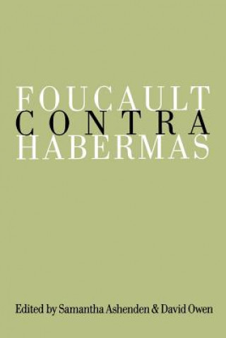 Könyv Foucault Contra Habermas S. Ashenden
