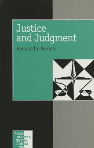 Könyv Justice and Judgement Alessandro Ferrara